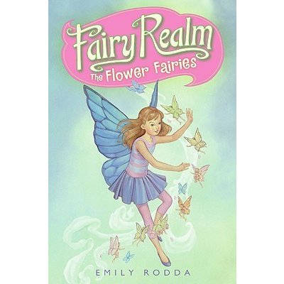 Fairy Realm #2: The Flower Fairies Rodda Emily Paperback – Hledejceny.cz