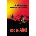 Kdo je Abel - W. Michael Gear, Kathleen Gear – Hledejceny.cz