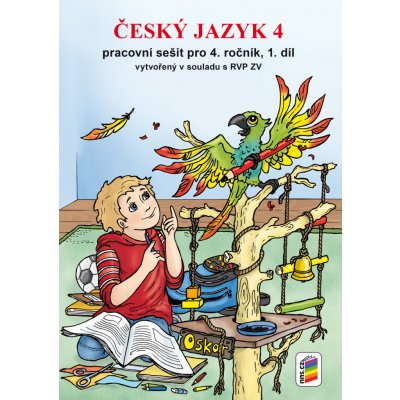 Český jazyk 4 Pracovní sešit pro 4. ročník 1 díl