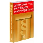 Základy práva pro posluchače neprávnických fakult 7. vydání - Doc. JUDr. Martin Janků CSc. – Hledejceny.cz