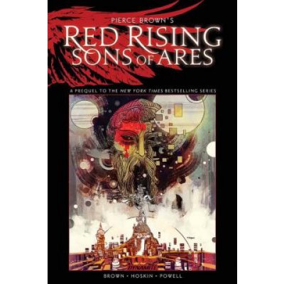 Pierce Brown's Red Rising: Sons of Ares