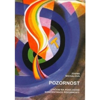 Pozornost – Michalová Zdena