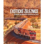 Exotické železnice - Brian Solomon – Sleviste.cz