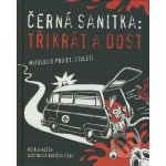 Černá sanitka - Třikrát a dost - Janeček Petr – Hledejceny.cz