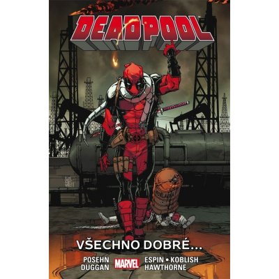 Deadpool Všechno dobré8. díl - Gerry Duggan, Brian Posehn