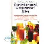 Čerstvé ovocné a zeleninové šťávy Walker Norman W. – Hledejceny.cz