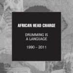 African Head Charge - Drumming Is A Language 1990 - 2011 CD – Sleviste.cz