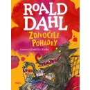 Kniha Zdivočelé pohádky - Roald Dahl