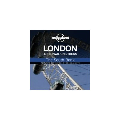 Lonely Planet Audio Walking Tours: London: The South Bank - Johnston Sholeh, Thomas Sian – Zbozi.Blesk.cz