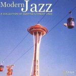 Various: Modern Jazz: A Collection Of Seattle's Finest Jazz CD – Hledejceny.cz