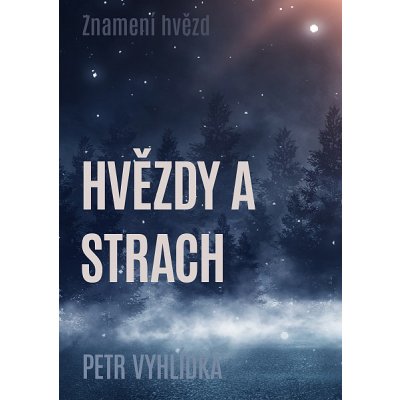 Hvězdy a strach