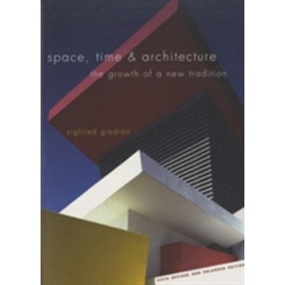Space, Time and Architecture - S. Giedion – Zboží Mobilmania