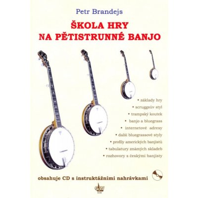 Publikace Škola hry na pětistrunné banjo + CD Petr Brandejs – Zbozi.Blesk.cz