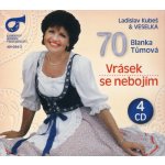 Kubeš Ladislav & Veselka - Blanka Tůmová 70 Vrásek se nebojím 4 CD – Hledejceny.cz