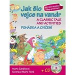 Jak šlo vejce na vandr Pohádka a cvičení + CD – Zbozi.Blesk.cz