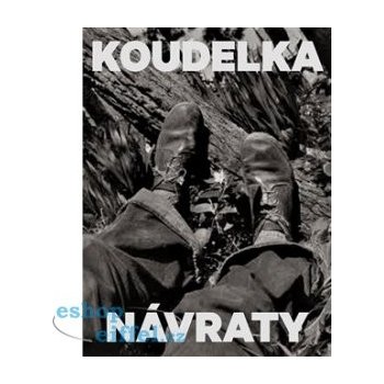 Koudelka. Návraty - Josef Koudelka