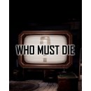 Who Must Die