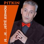 Je...je...ještě jednou - Pitkin – Sleviste.cz