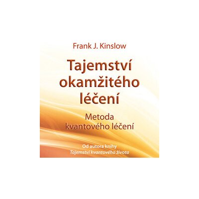Tajemství okamžitého léčení - Kinslow Dr. Frank – Zboží Dáma