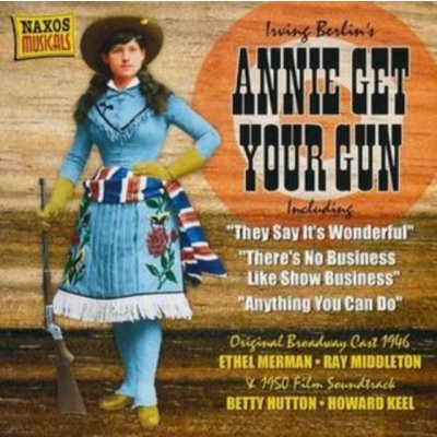 Soundtrack - Ray Middleton - Annie Get Your Gun - Original Broadway Cast and Original CD