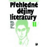 Přehledné dějiny literatury 2 - Balajka B., Soldán L. – Hledejceny.cz