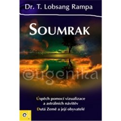 Soumrak - Lobsang T. Rampa