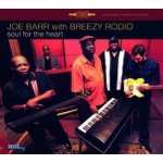 Joe Barr & Breezy Rodio - Soul For The Heart LP – Hledejceny.cz