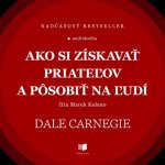 Ako si získavať priateľov a pôsobiť na ľudí - Dale Carnegie - čte Marek Koleno – Hledejceny.cz