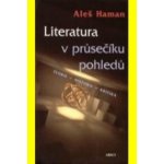 Literatura v průsečíku pohledů - Aleš Haman – Zboží Mobilmania