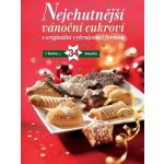 Nejchutnější vánoční cukroví -- S originální vykrajovací formou - Gisela Muhr – Hledejceny.cz