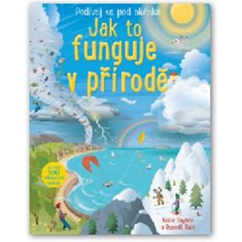 Jak to funguje v přírodě - Russel Tate, Katie Daynes