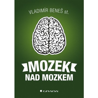 Mozek nad mozkem - Beneš st. Vladimír – Sleviste.cz