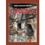 Druuna 3 - Paolo Eleuteri Serpieri – Sleviste.cz