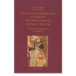 Physical and personality traits of Charles IV Holy Roman Emperor and King of Bohemia - Jan Royt – Hledejceny.cz