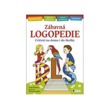 Zábavná logopedie - Irena Šáchová, Miroslav Růžek - ilustrácie