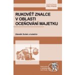 Rukověť znalce v oblasti oceňování majetku - Zdeněk Dufek a kolektiv – Hledejceny.cz