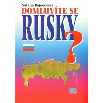 Domluvíte se rusky? - Rajnochová Natalja