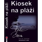 Kiosek na pláži - Felix Boom – Hledejceny.cz