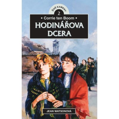 Corrie ten Boom - Hodinářova dcera – Zboží Mobilmania