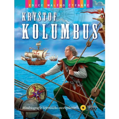 Kryštof Kolumbus - Edice malého čtenáře Kniha – Zboží Mobilmania