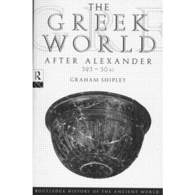 Greek World After Alexander 323--30 BC