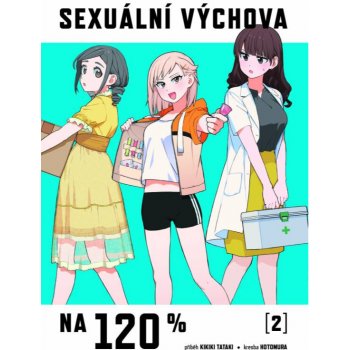 Sexuální výchova na 120% 2. - Kikiki Tataki