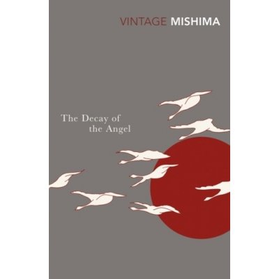 The Decay of the Angel - Yukio Mishima – Hledejceny.cz