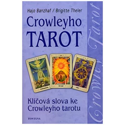 Banzhaf Hajo Crowleyho tarot – Hledejceny.cz