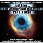 Various - Just Like Rock Legends Playing The Songs Of Pink Floyd CD – Hledejceny.cz