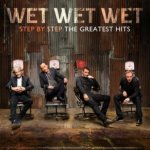 Wet Wet Wet - Step by step-The greatest hits CD – Hledejceny.cz
