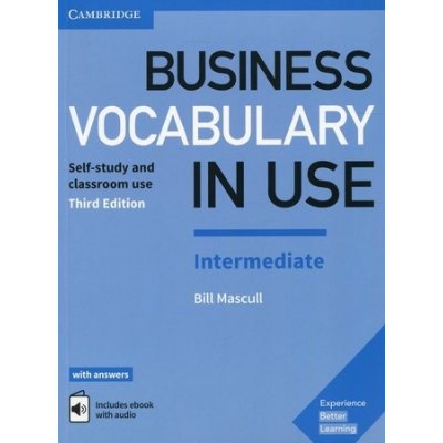 Business Vocabulary in Use: Intermediate Book with Answers and Enhanced eBook: Self-Study and Classroom Use Mascull BillPevná vazba