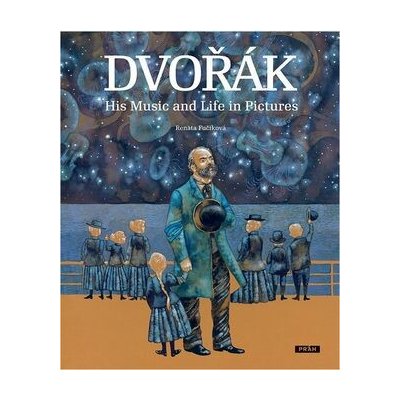 Dvořák - His Music and Life in Pictures (anglicky) – Hledejceny.cz