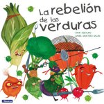 La Rebelin de Las Verduras / The Vegetables Rebellion Aceituno DavidPevná vazba – Hledejceny.cz