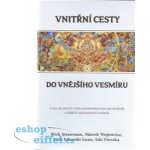 Vnitřní cesty do vnějšího vesmíru Slawek Wojtowicz – Hledejceny.cz